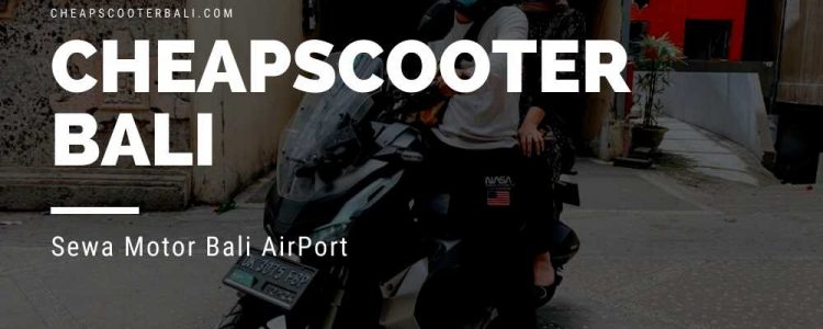 Sewa Motor Bali AirPort